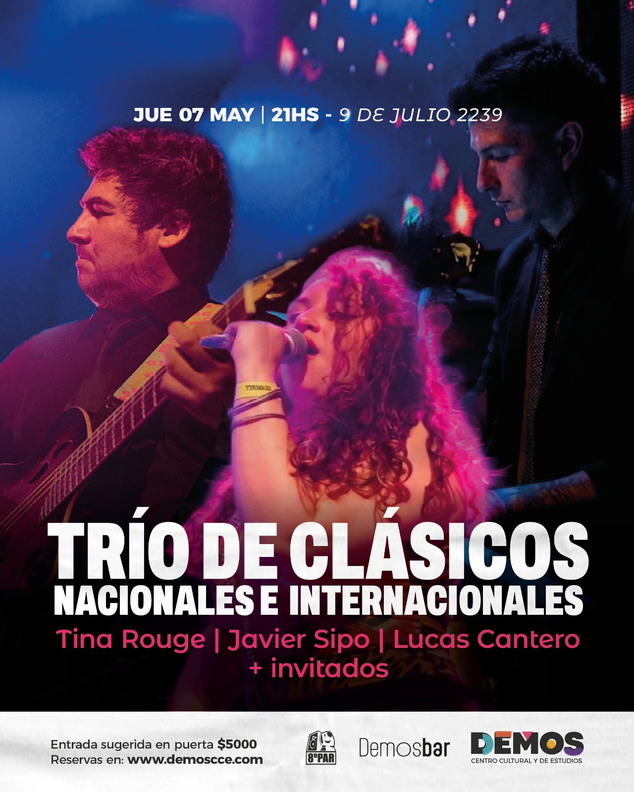 Trío de clásicos nacionales e internacionales: Tina Rouge, Javier Sipo y Lucas Cantero + invitados 