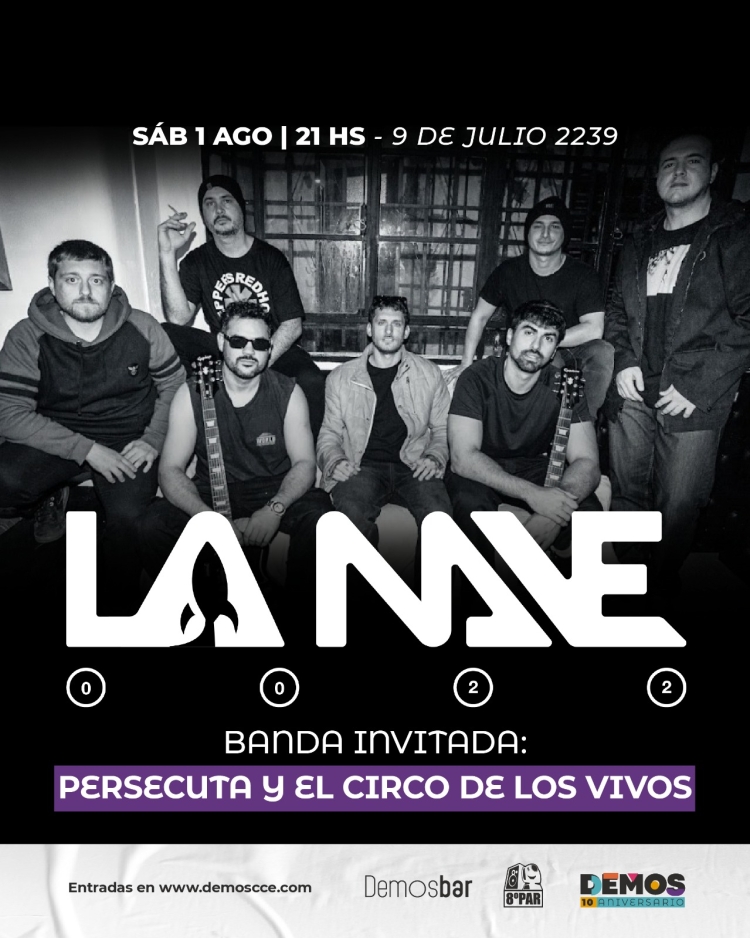 LA NAVE 0022 + Persecuta y el circo de los vivos en DEMOS