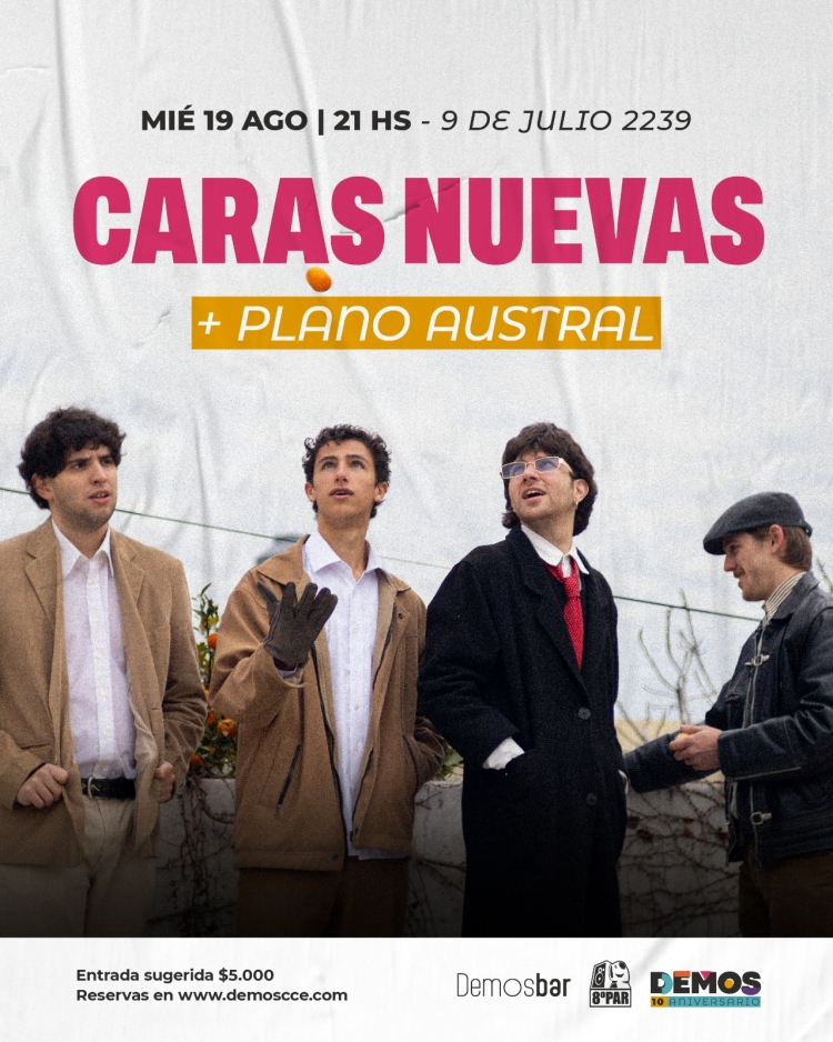 Caras Nuevas + Plano Austral