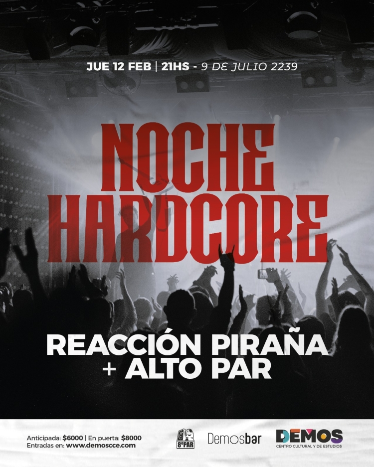 Noche Hardcore: Reacción Piraña + Alto Par