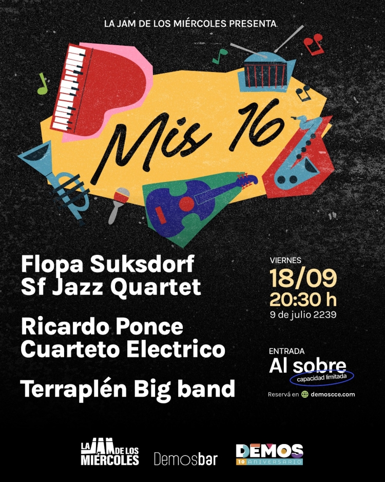 La Jam de los Miércoles presenta: MIS 16 AÑOS